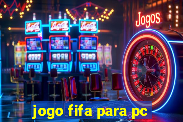 jogo fifa para pc